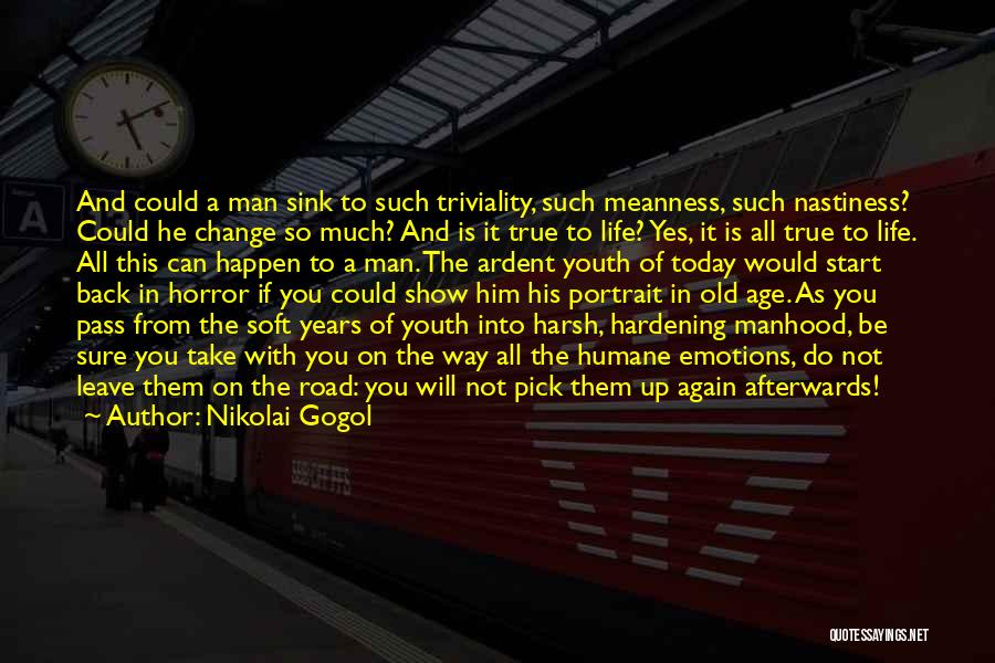 Gogol Nikolai Quotes By Nikolai Gogol