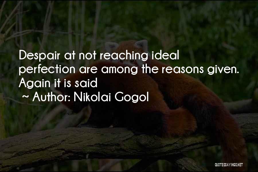 Gogol Nikolai Quotes By Nikolai Gogol