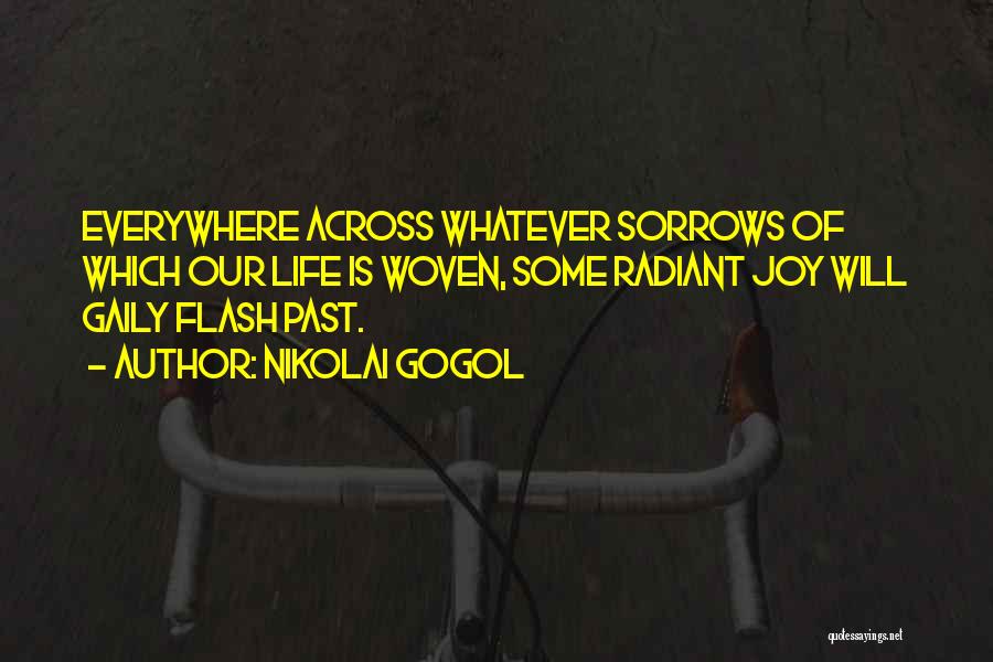 Gogol Nikolai Quotes By Nikolai Gogol