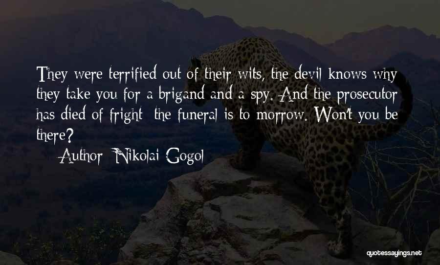 Gogol Nikolai Quotes By Nikolai Gogol