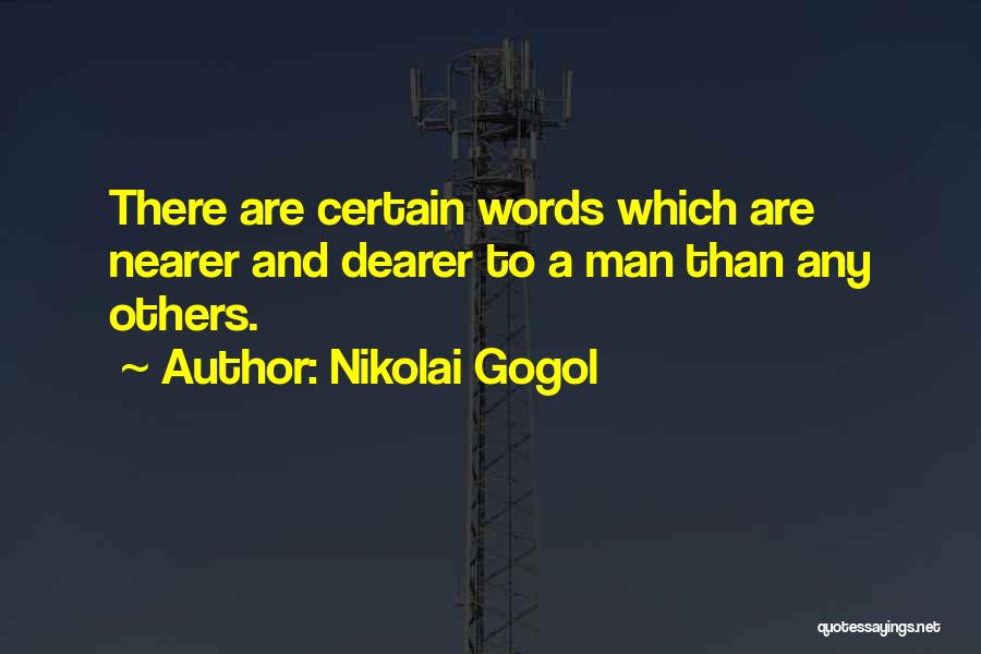 Gogol Nikolai Quotes By Nikolai Gogol