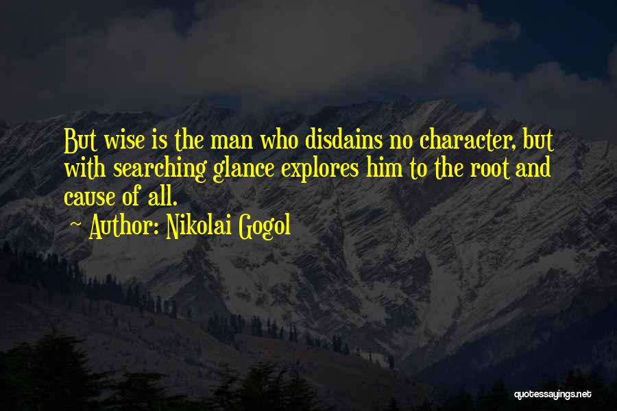 Gogol Nikolai Quotes By Nikolai Gogol