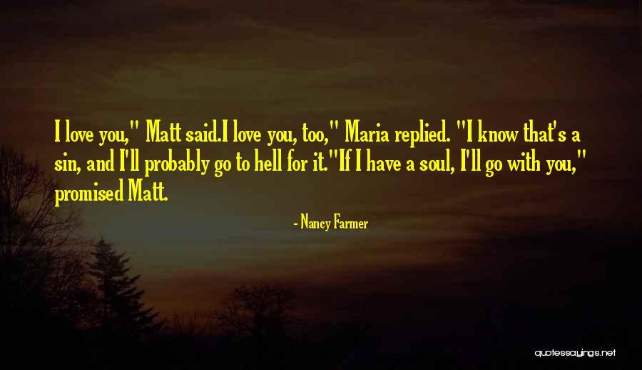 Gogoleva Twins Quotes By Nancy Farmer Gogoleva Twins Quotes By Nancy Farmer