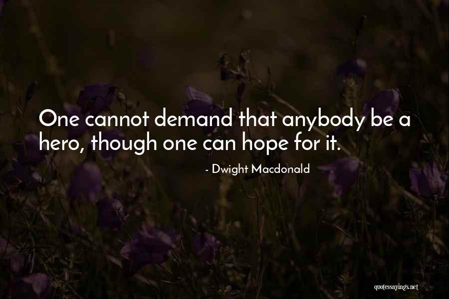 Gogos Quotes By Dwight Macdonald Gogos Quotes By Dwight Macdonald