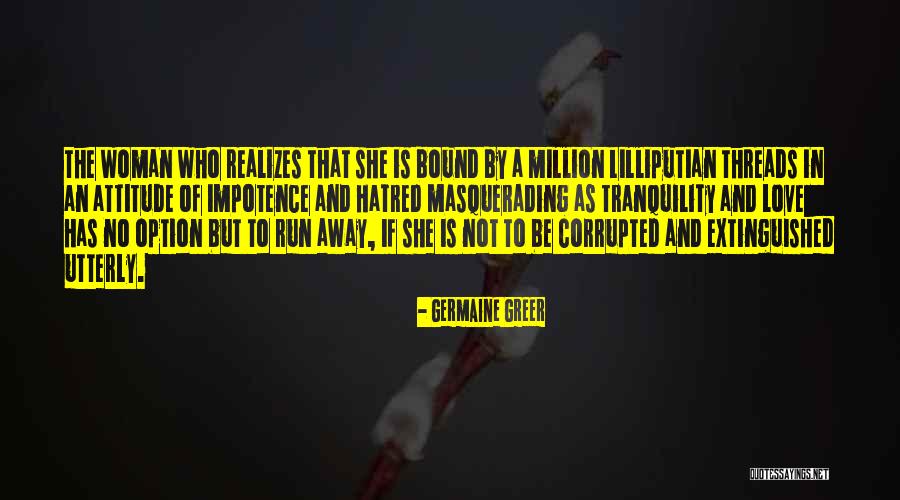 Goguenard Quotes By Germaine Greer Goguenard Quotes By Germaine Greer