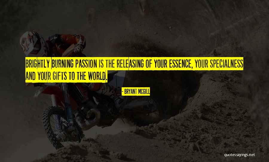 Gohains Quotes By Bryant McGill