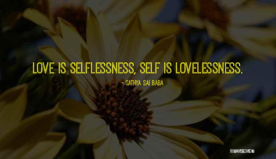 Gohan Ssj2 Quotes By Sathya Sai Baba