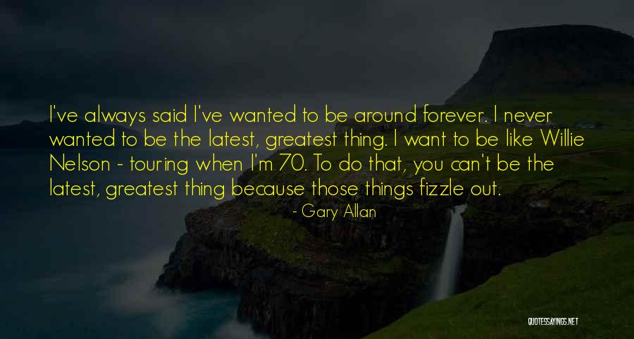 Goiania Weather Quotes By Gary Allan Goiania Weather Quotes By Gary Allan