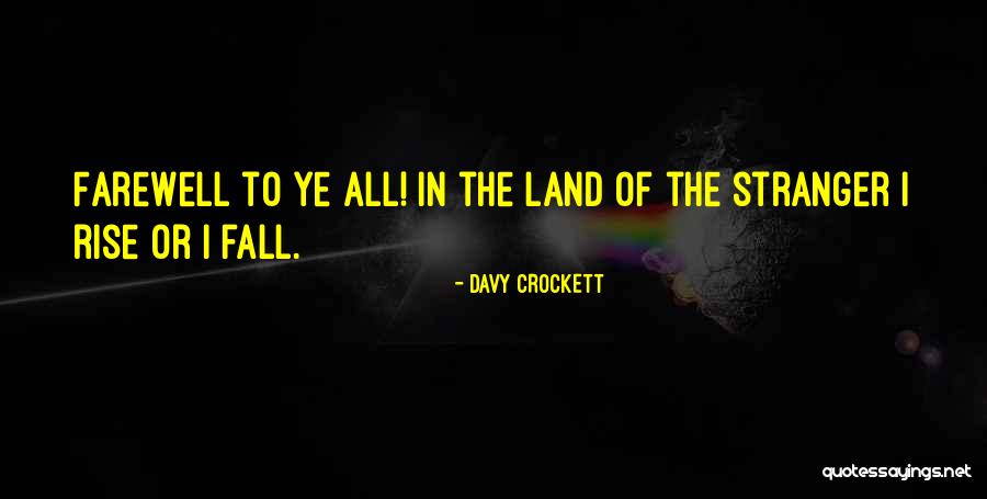 Goicoechea Law Quotes By Davy Crockett Goicoechea Law Quotes By Davy Crockett
