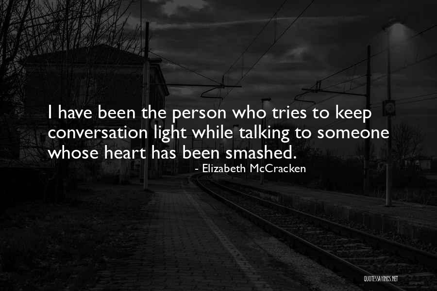 Goinate Quotes By Elizabeth McCracken Goinate Quotes By Elizabeth McCracken
