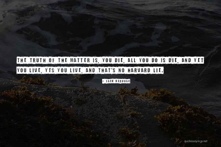 Goinate Quotes By Jack Kerouac Goinate Quotes By Jack Kerouac
