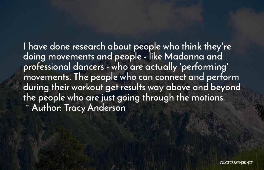 Going Above And Beyond Quotes By Tracy Anderson