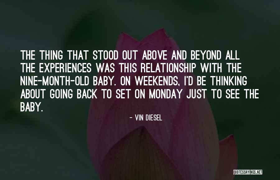 Going Above And Beyond Quotes By Vin Diesel