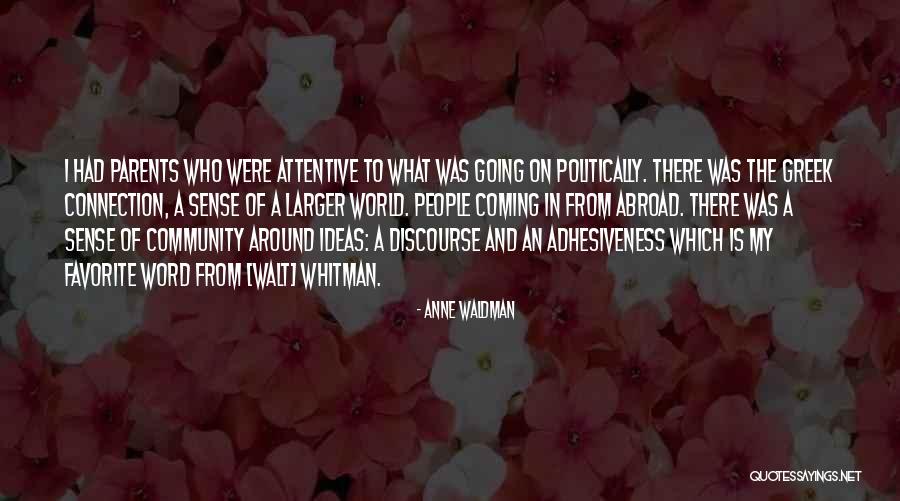Going Abroad Quotes By Anne Waldman Going Abroad Quotes By Anne Waldman