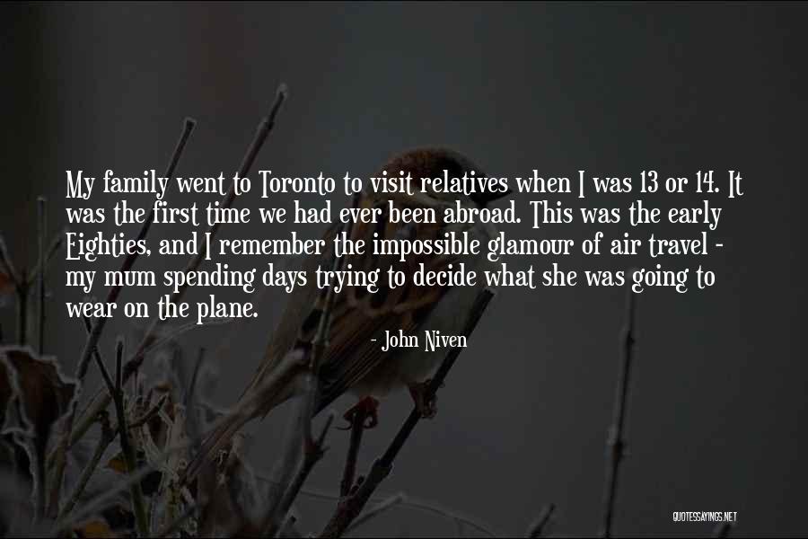Going Abroad Quotes By John Niven Going Abroad Quotes By John Niven