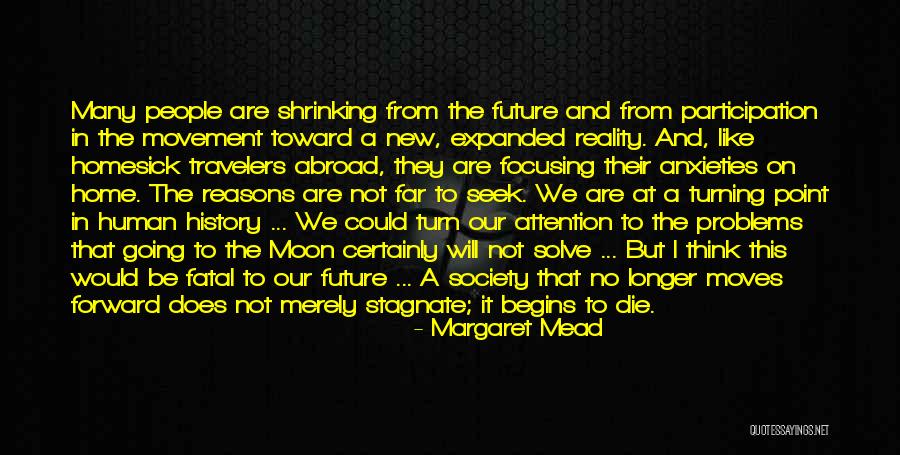 Going Abroad Quotes By Margaret Mead Going Abroad Quotes By Margaret Mead