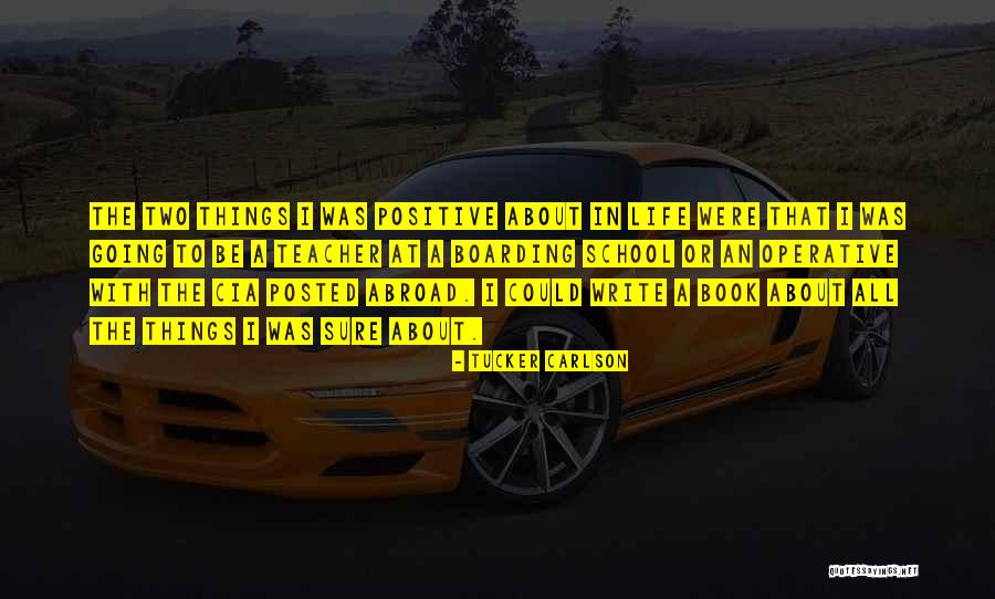 Going Abroad Quotes By Tucker Carlson Going Abroad Quotes By Tucker Carlson