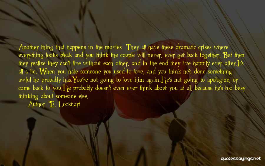 Going After Someone You Love Quotes By E. Lockhart