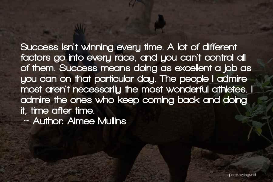 Going After Success Quotes By Aimee Mullins