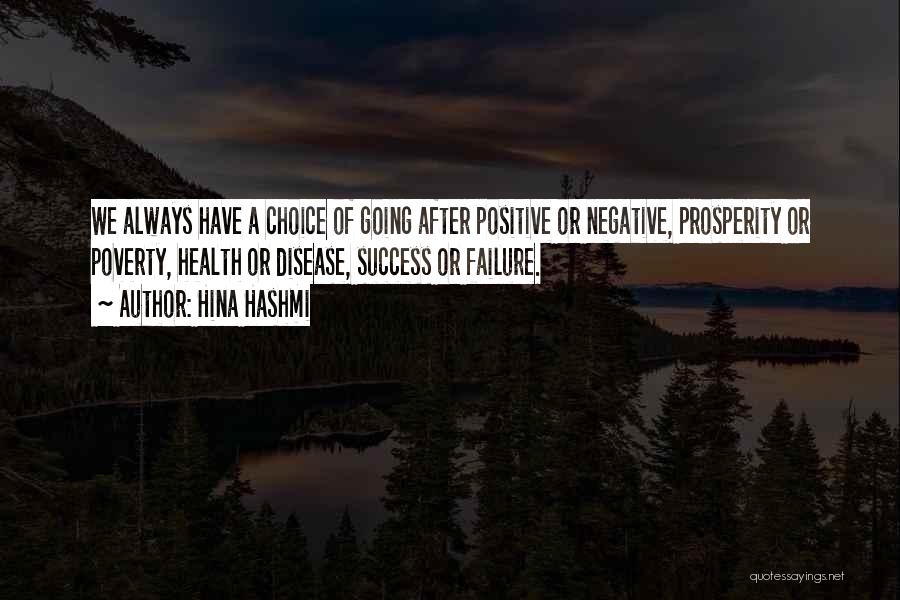 Going After Success Quotes By Hina Hashmi