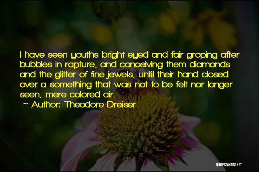 Going After Success Quotes By Theodore Dreiser
