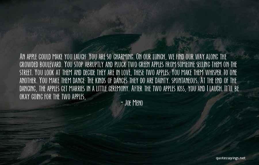 Going After The One You Love Quotes By Joe Meno Going After The One You Love Quotes By Joe Meno