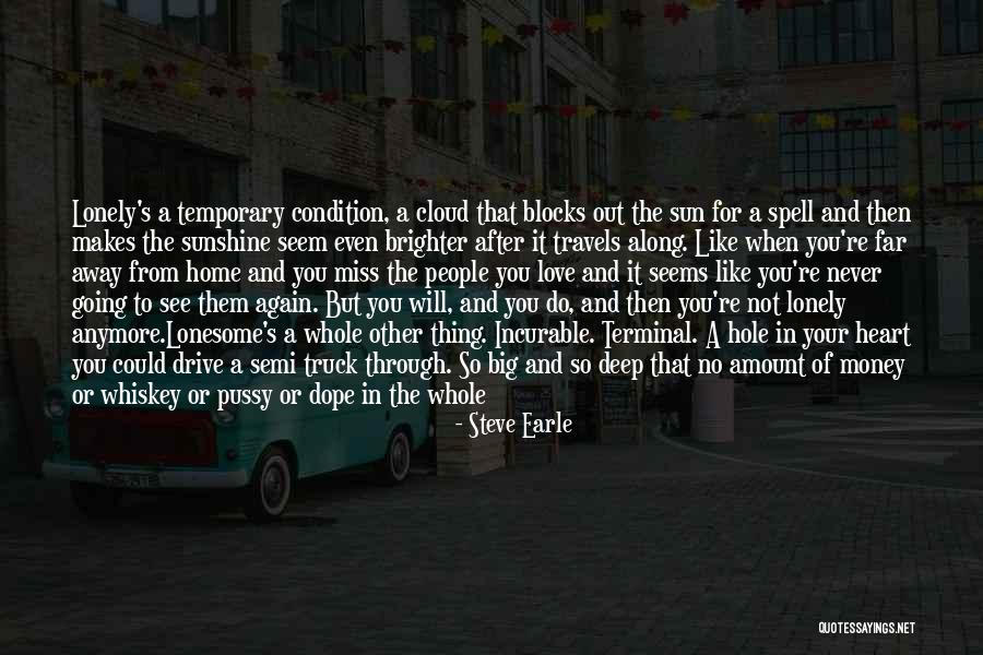 Going After The One You Love Quotes By Steve Earle Going After The One You Love Quotes By Steve Earle