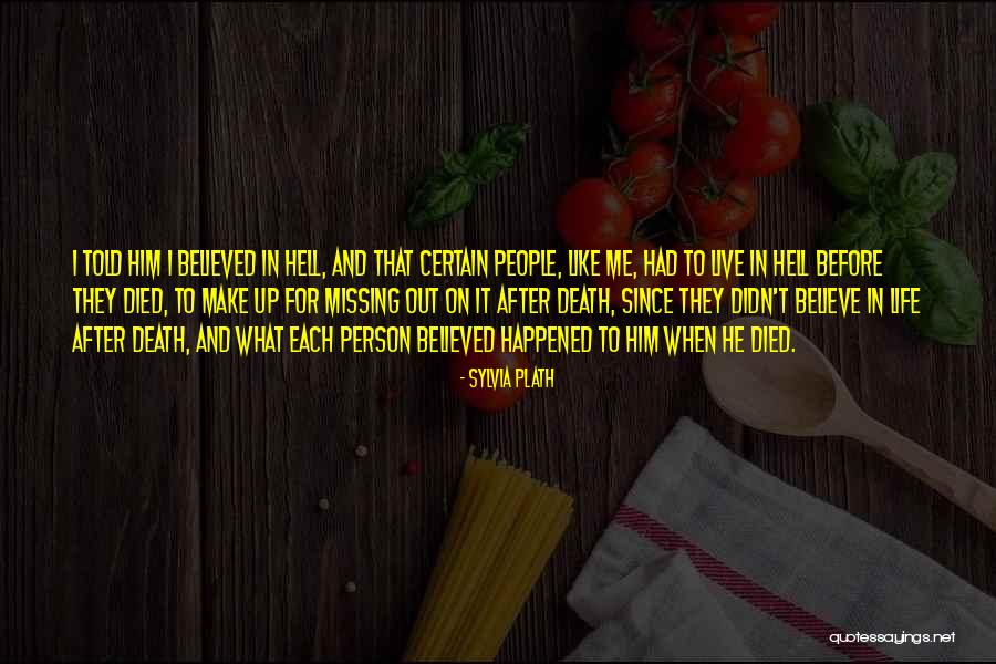 Going After The Person You Want Quotes By Sylvia Plath Going After The Person You Want Quotes By Sylvia Plath
