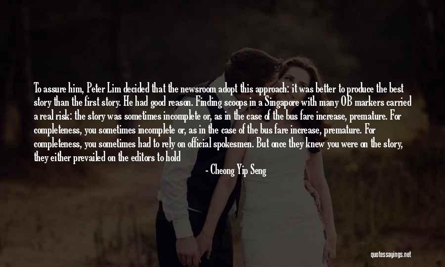 Going Against The Grain Quotes By Cheong Yip Seng Going Against The Grain Quotes By Cheong Yip Seng