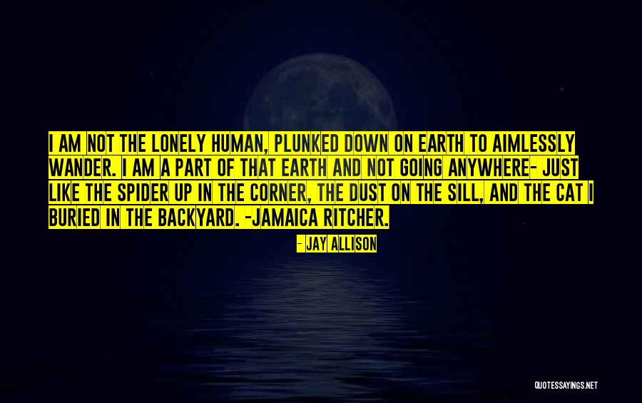 Going Anywhere Quotes By Jay Allison Going Anywhere Quotes By Jay Allison