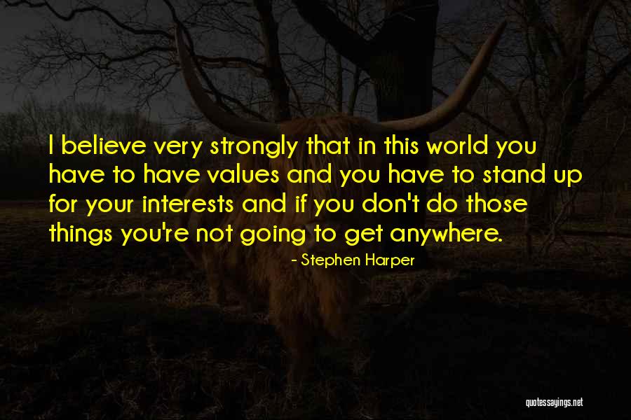 Going Anywhere Quotes By Stephen Harper Going Anywhere Quotes By Stephen Harper
