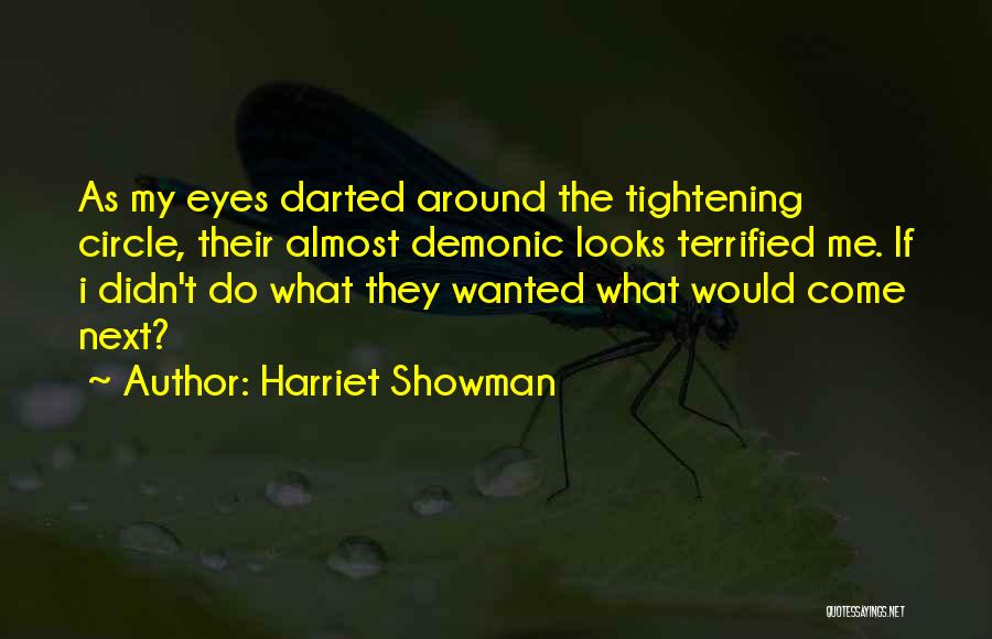 Going Around In Circle Quotes By Harriet Showman