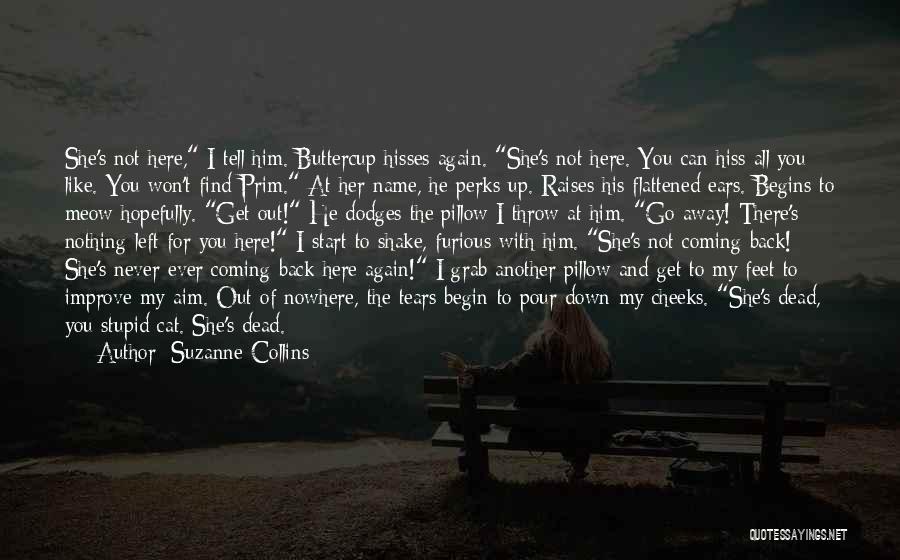 Going Away And Never Coming Back Quotes By Suzanne Collins