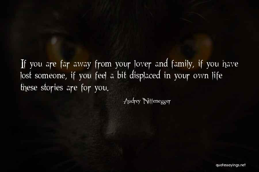 Going Away From Family Quotes By Audrey Niffenegger