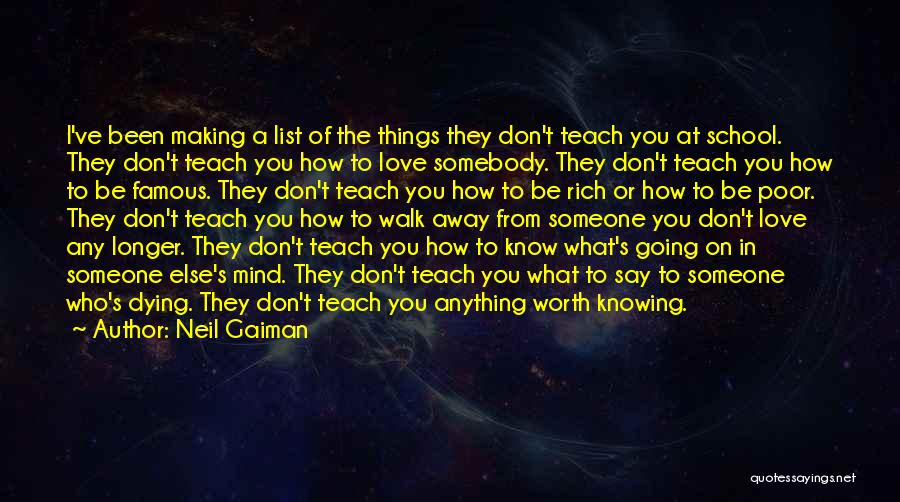 Going Away From Someone You Love Quotes By Neil Gaiman