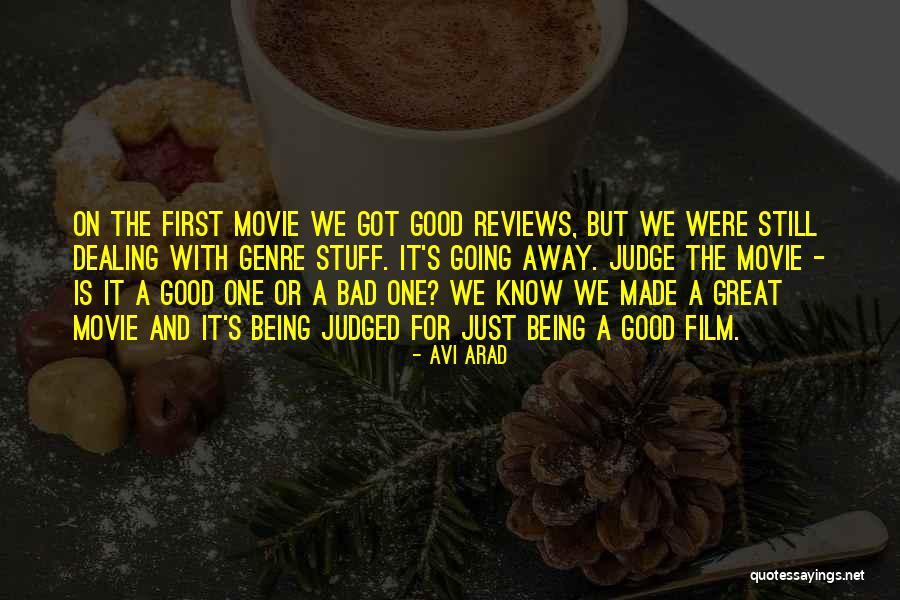 Going Away Movie Quotes By Avi Arad Going Away Movie Quotes By Avi Arad