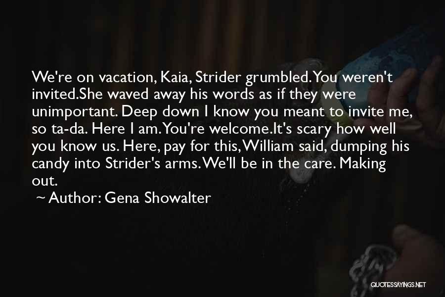 Going Away On Vacation Quotes By Gena Showalter