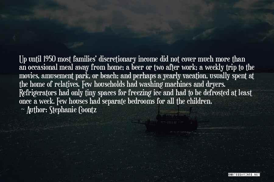 Going Away On Vacation Quotes By Stephanie Coontz