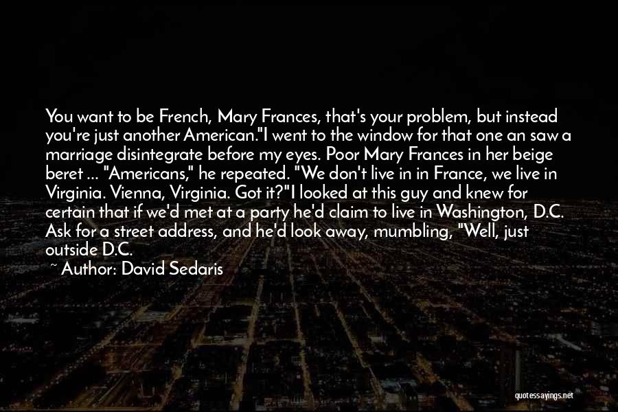 Going Away Party Quotes By David Sedaris