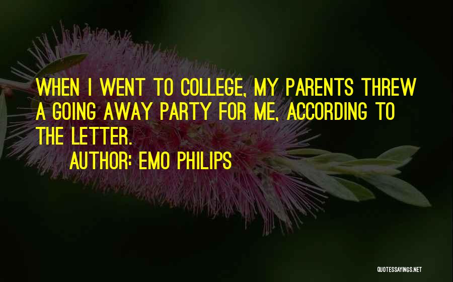 Going Away Party Quotes By Emo Philips