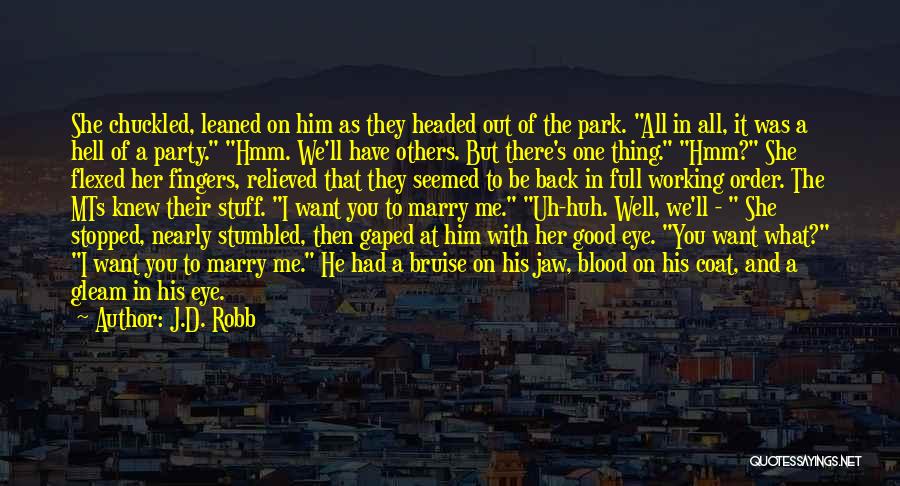Going Away Party Quotes By J.D. Robb