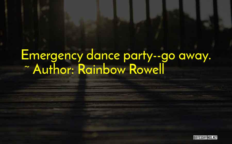 Going Away Party Quotes By Rainbow Rowell