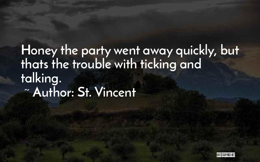 Going Away Party Quotes By St. Vincent