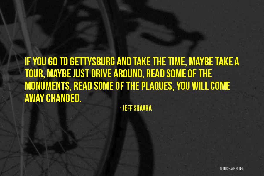 Going Away Plaques Quotes By Jeff Shaara Going Away Plaques Quotes By Jeff Shaara
