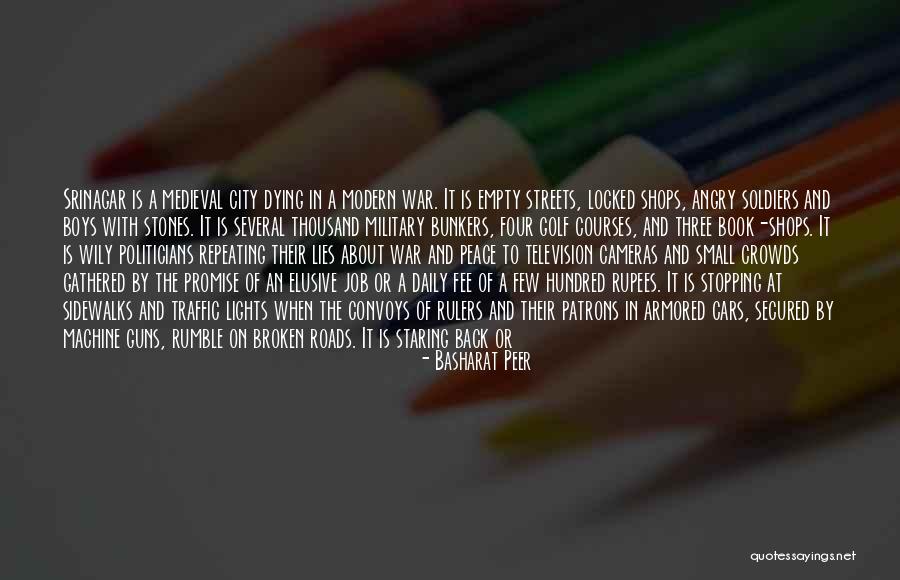 Going Away To The Military Quotes By Basharat Peer Going Away To The Military Quotes By Basharat Peer