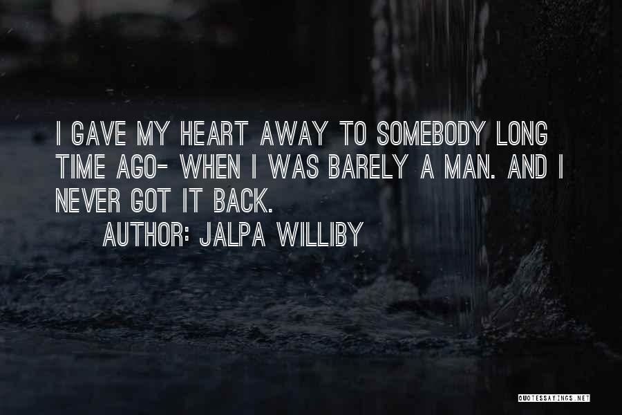 Going Away To The Military Quotes By Jalpa Williby