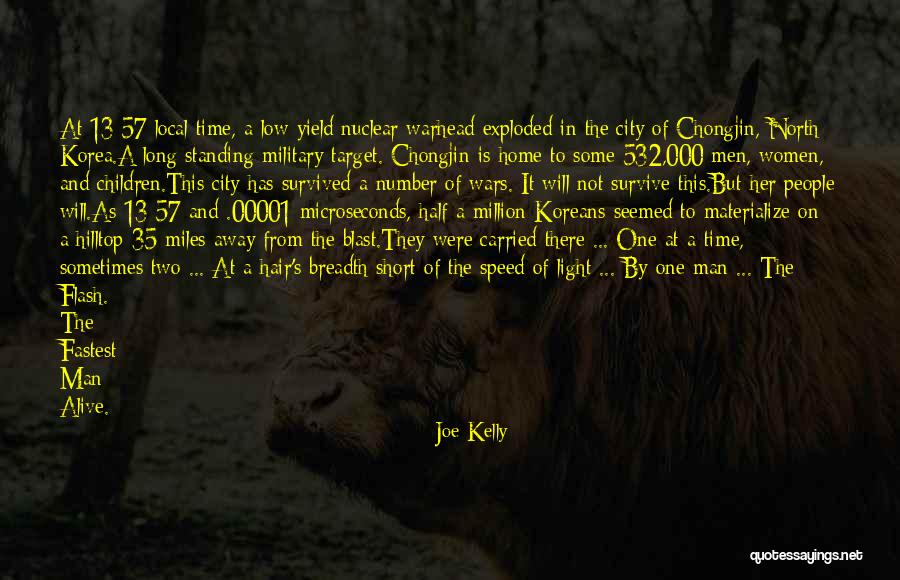 Going Away To The Military Quotes By Joe Kelly Going Away To The Military Quotes By Joe Kelly
