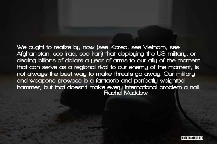 Going Away To The Military Quotes By Rachel Maddow Going Away To The Military Quotes By Rachel Maddow