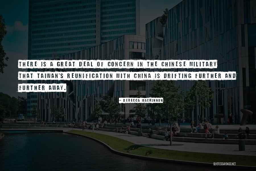 Going Away To The Military Quotes By Rebecca MacKinnon Going Away To The Military Quotes By Rebecca MacKinnon