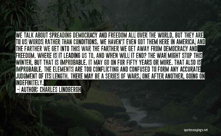 Going Away To War Quotes By Charles Lindbergh